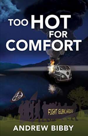 Too Hot for Comfort de Andrew Bibby