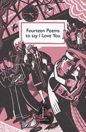 Fourteen Poems to say I Love You de Various Authors