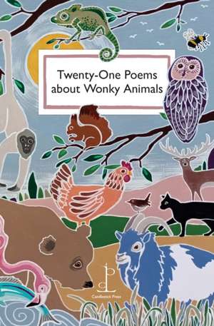 Twenty-One Poems about Wonky Animals de Various Authors