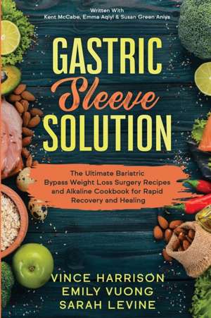 Gastric Sleeve Solution de Vince Harrison