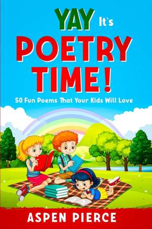 Poetry For Kids de Aspen Pierce