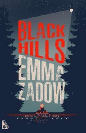 Black Hills de Emma Zadow