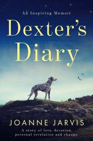 Dexter's Diary de Joanne Jarvis