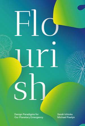 Flourish de Michael Pawlyn