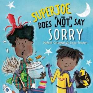 Superjoe Does Not Say Sorry de Michael Catchpool