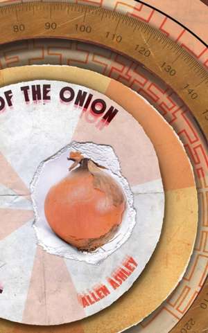 Journey to the Centre of the Onion de Allen Ashley