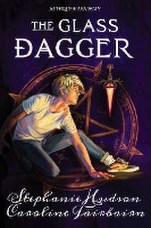 The Glass Dagger de S. Hudson