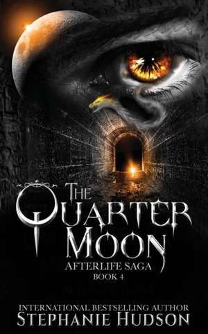 The Quarter Moon de Stephanie Hudson