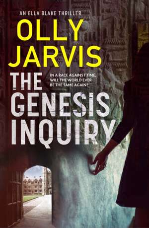 The Genesis Inquiry de Olly Jarvis