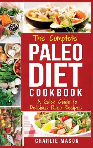 Paleo Diet de Charlie Mason