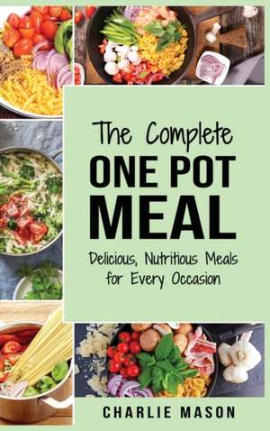 One Pot Cookbook de Charlie Mason