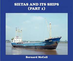 Sietas and its Ships (Part 1) de Bernard McCall