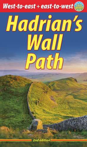 Hadrian's Wall Path (2 ed) de Gordon Simm