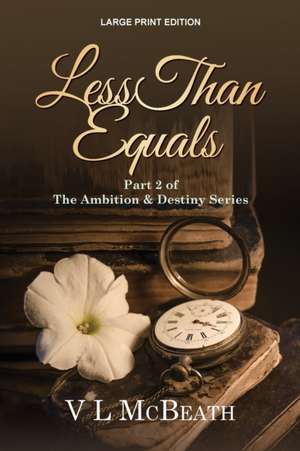Less Than Equals de Vl McBeath