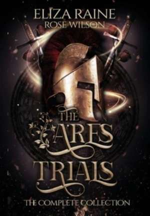 The Ares Trials de Eliza Raine