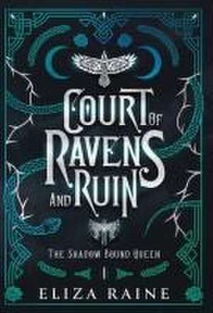 Court of Ravens and Ruin - Special Edition de Eliza Raine