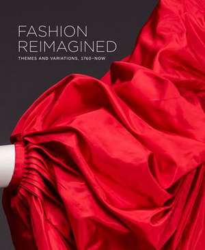 Fashion Reimagined de Annie Carlano