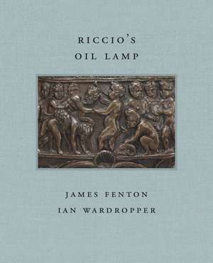 Riccio's Oil Lamp de James Fenton