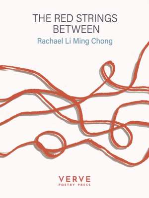 The Red Strings Between de Rachael Chong