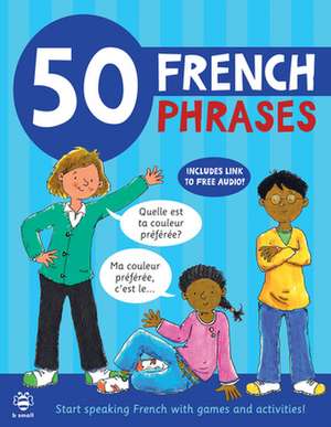 50 French Phrases de Catherine Bruzzone