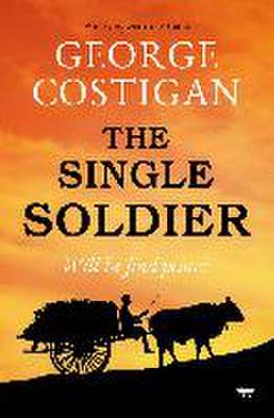 The Single Soldier de George Costigan