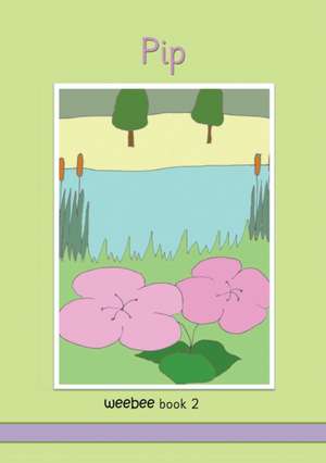 Pip weebee Book 2 de R M Price-Mohr