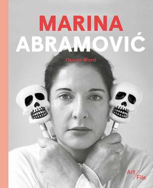 Marina Abramovic de Ossian Ward