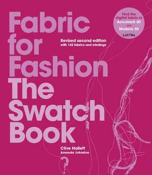 Fabric for Fashion: The Swatch Book de Amanda Johnston