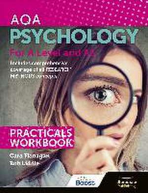 Flanagan, C: AQA Psychology for A Level and AS - Practicals de Rob Liddle