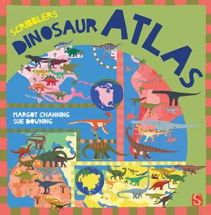 Scribblers Dinosaur Atlas de Margot Channing