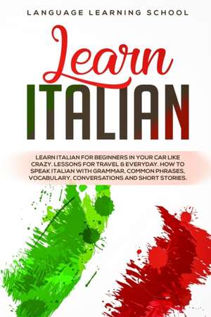 Learn Italian de Language Learning School