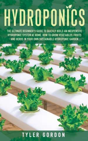 Hydroponics de Tyler Gordon