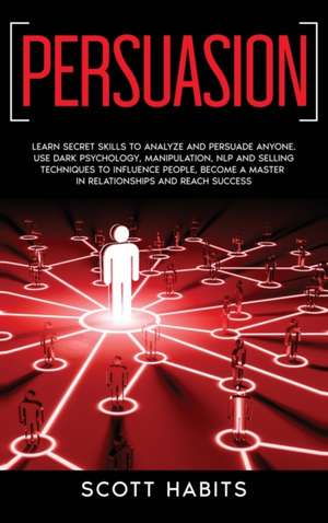 Persuasion de Scott Habits