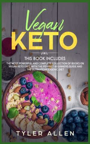 Vegan Keto de Tyler Allen