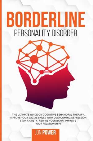 Borderline Personality Disorder de Jon Power