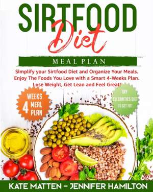 Sirtfood Meal Plan de Kate Matten