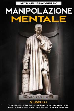 Manipolazione Mentale de Michael Bradberry