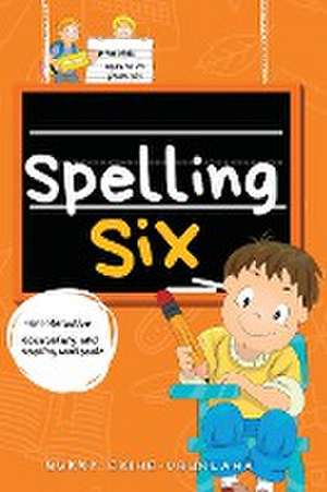 Spelling Six de Bukky Ekine-Ogunlana