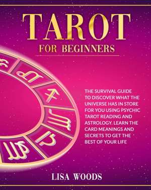 Tarot for Beginners de Lisa Woods