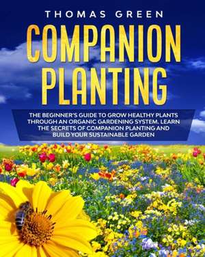 Companion Planting de Thomas Green