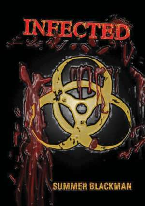 Infected de Summer Blackman
