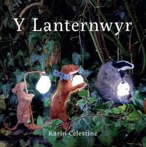 Y Lanternwyr de Karin Celestine