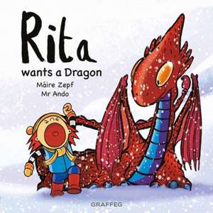 Rita wants a Dragon de Maire Zepf