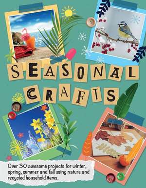 Seasonal Crafts de Emily Kington