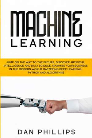 Machine Learning de Dan Phillips