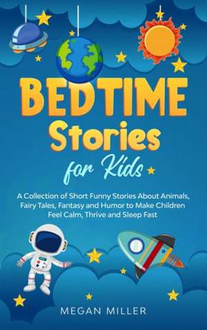 Bedtime Stories for Kids de Megan Miller