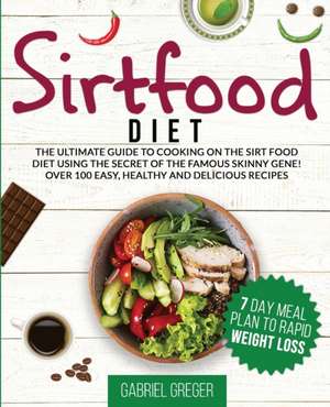 Sirtfood Diet de Gabriel Greger