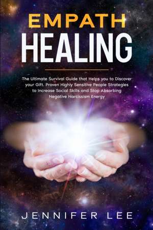 Empath Healing de Jennifer Lee