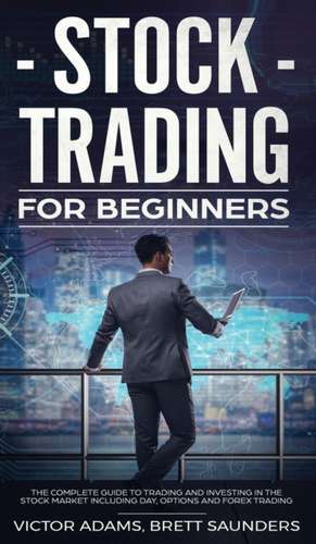 Stock Trading for Beginners de Victor Adams