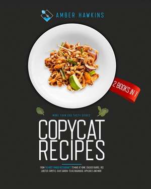 Copycat Recipes de Amber Hawkins